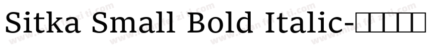 Sitka Small Bold Italic字体转换
